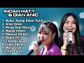 Download Lagu FULL ALBUM TERBARU  INDAH WATY DAN DIAN ANIC BUBUR ABANG BUBUR PUTIH - ANAK DEWA - MUNG DADI MANTAN