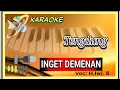 Download Lagu inget demenan tengdung karaoke