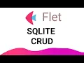 Flet Tutorial - Create Simple SQLITE Crud
