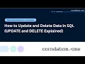 How to Update and Delete Data in SQL UPDATE and DELETE Explained