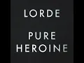 Lorde - Tennis Court (Audio)