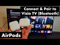 AirPods How to Pair Connect to Vizio TV via Bluetooth