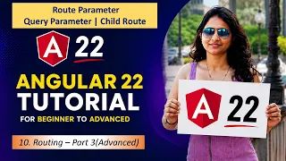 10 Advanced Routing Route Parameters Query Parameters Child Routes Angular 22 Tutorials