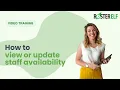 How to View or Update Staff Availability in RosterElf