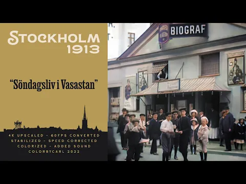 Stockholm 1913: Söndagsliv i Vasastan - Remastered 4K 60fps