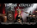 Download Lagu TANDA KIAMAT DAN AL MAHDI_DARK METAL X SINDEN LIRIH GAMELAN JAWA MISTIS | OFFICIAL VIDEO MUSIK 