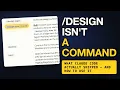 Claude Code Has No design Command Here s What It Has