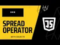 JavaScript Spread Operator With Objects Three dots
