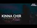 Download Lagu The PropheC - Kina Chir Remix | Aftermorning Chillout