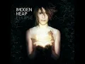The Fire - Imogen Heap