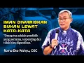 IMAN DIWARISKAN LEWAT KETELADANAN _ RENUNGAN KATOLIK OLEH ROMO EKO WAHYU