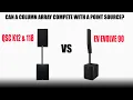 EV EVOLVE 90s VS QSC k12 118