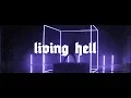 ALAZKA - Living Hell (OFFICIAL MUSIC VIDEO)