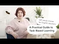 Online study course for English teachers A Practical Guide to Task-Based Learning TBL