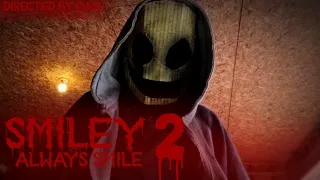 SMILEY 2 ALWAYS short film directed by CASHSSTUDIOS