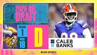 Vikings select Caleb Banks No 18 overall 2026 NFL Draft Grades Reaction