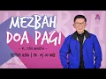 Download Lagu TUHAN BELUM SELESAI DENGAN ANDA | Ps. Titus aditya | Mezbah Doa Pagi | 19 September 2025