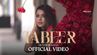 Tabeer Official Video Musawir Khan Zobia Baqi Neaa Studios 