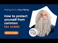 How to Spot and Avoid Tax Scams