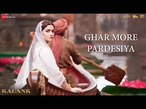 Download MP3 Ghar More Pardesiya - Kalank | Varun | Alia | Madhuri | Pritam | Amitabh | Abhishek