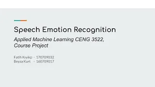 Speech Emotion Recognition - Applied Machine Learning Course Project Final Presentation