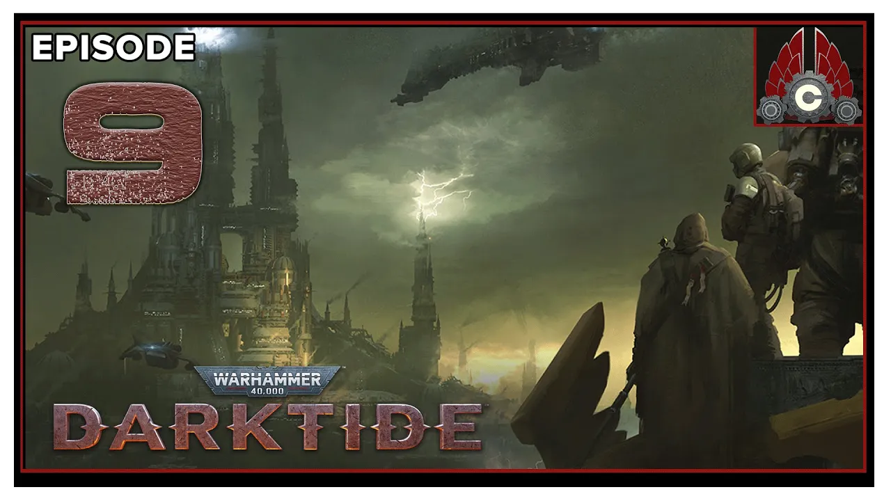 CohhCarnage Plays Warhammer 40,000: Darktide Full Release - Episode 9