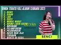 Download Lagu BENCI - DINDA TERATU FULL ALBUM TERBARU DANGDUT KOPLO 2025