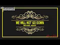 Download Lagu We Will Not Go Down (Gaza To Night) - Michael Heart