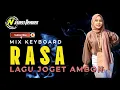 Download Lagu LAGU JOGET AMBON TERBARU ( RASA ) MIX KEYBOARD - NASIR93 REMIXER