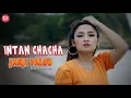 Download Lagu Intan Chacha - Janji Palsu (Official Music Video) MP3