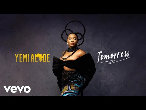 Download MP3 Yemi Alade - Tomorrow (Official Audio)