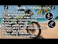 Download Lagu DJ TIKTOK TERBARU 2025 | DJ INDONESIA SONG TIKTOK FULL BASS