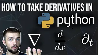Derivatives In PYTHON Symbolic AND Numeric