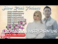 Download Lagu Slow Rock Terbaru Elsa Pitaloka \u0026 Harry Parintang [Official Compilation Video HD]