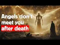 Download Lagu Not Angels: It’s Been Revealed Who Truly Meets You at Death