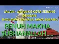 Download Lagu Mengenal kota serang bersama Marawis terbang gede Al Barokah panggung jati kulon Serang - Banten