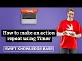 How to make an action repeat using Timer - Swift 5