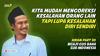 Download GUS BAHA - Kita Mudah Mengoreksi Kesalahan Orang Lain Tapi Lupa Dengan Kesalahan Diri Sendiri MP3