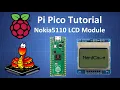 Raspberry Pi Pico Tutorial - Nokia 5110 LCD Module