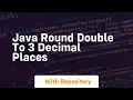 java round double to 3 decimal places