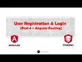 Part 4 Angular Routing User Registration Login Form using Angular PrimeNG JSON Server