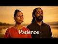 Lagu Alicia Keys \u0026 Damian Marley – Patience l Good Things Take Time (2025 AI Lyrics Song)