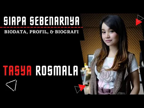 Download MP3 Biodata dan Profil Tasya Rosmala || Penyanyi Dangdut Muda Indonesia dengan Banyak Prestasi