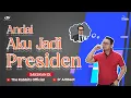 Download Lagu Andai Aku Jadi Presiden