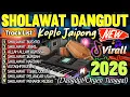 Lagu FULL ALBUM SHOLAWAT MERDU VIRAL TERBARU 2026 | SHOLAWAT DANGDUT KOPLO JAIPONG PALING BANYAK DICARI