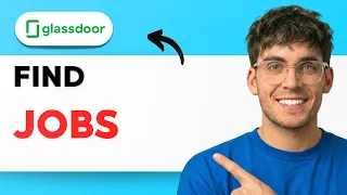 How to Find Jobs on Glassdoor 2026 Full Guide