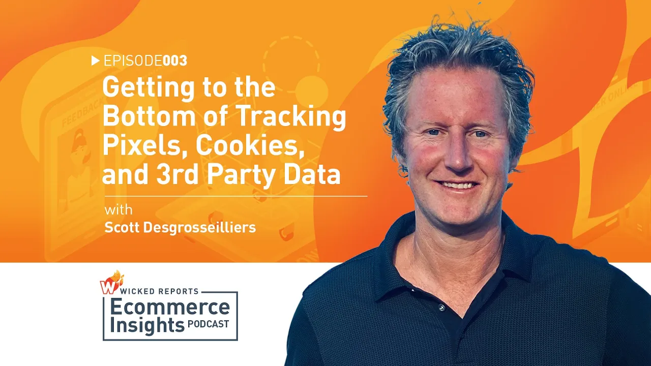 Getting to the Bottom of Tracking Pixels, Cookies, and 3rd Party Data #03