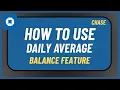 How to Use Chase Daily Average Balance Feature