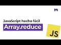 Reduce - JavaScript hecho facil