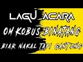 Download Lagu LAGU PARTY FULL  ACARAH OM KOBUS B1N4T4NG [ BIAR NAKAL TAPI GANTENG ] REMIXx#fyptiktok